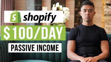 TOP 3 Ways To Make Passive Income With Shopify In 2022