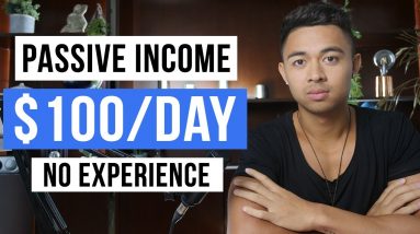 7 Passive Income Ideas To Easily Make $100/Day (In 2022)