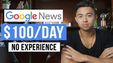 How To Make Money Online with Google News (In 2022)