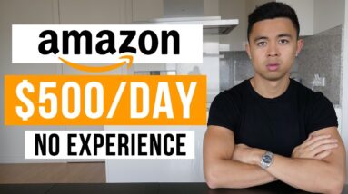 AMAZON FBA For BEGINNERS in 2023 (FREE $500/Day STRATEGY)