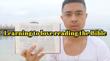 I NEVER Felt Like Reading The Bible (How I Changed)