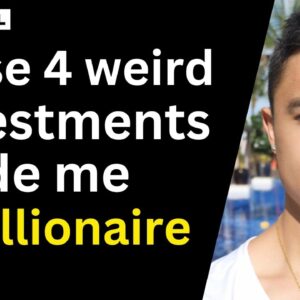 These 4 WEIRD Investments Made Me Rich (NOT STOCKS!)