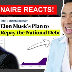 Filipino Millionaire Reacts To Elon Musk's Plan for the US National Debt